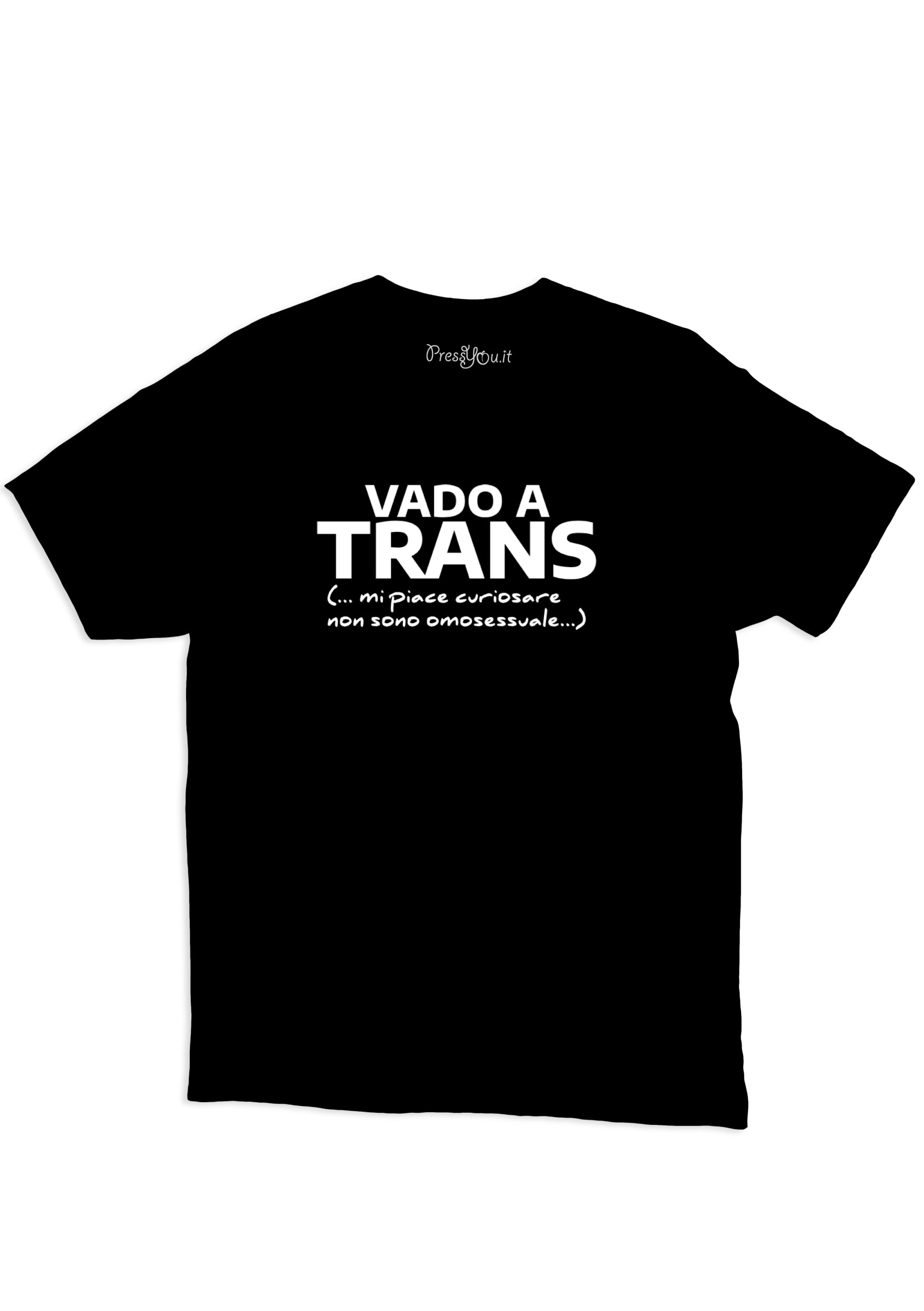 maglietta t-shirt- vado a trans –