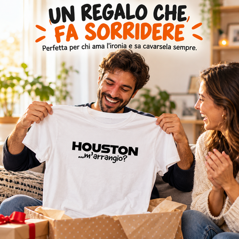 Maglietta ironica "Houston m'arrangio!?" – Idea regalo divertente
