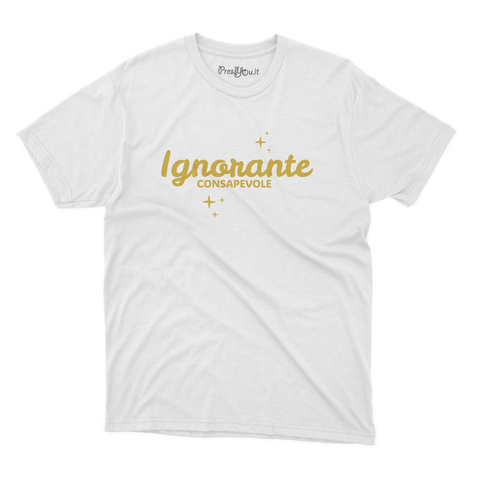 maglietta t-shirt- ignorante consapevole