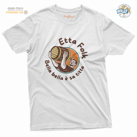 Maglietta Ufficiale Comune di Scraffingiu - Etta Folk, bella bella sa titta  - Approvato dal Sindaco di Scraffingiu