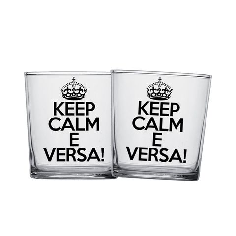 Collezione bicchieri - 2 bicchieri Keep Calm e Versa