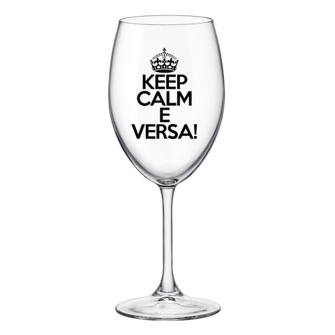 Calice vino spritz - keep calm e versa! divertente regalo