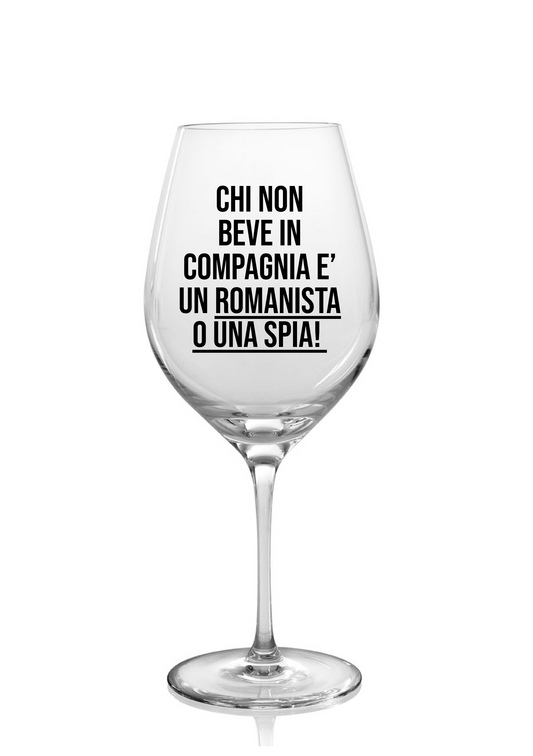 calice - chi non beve in compagnia è un romanista o una spia