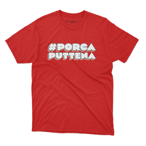 maglietta t-shirt- porca puttena