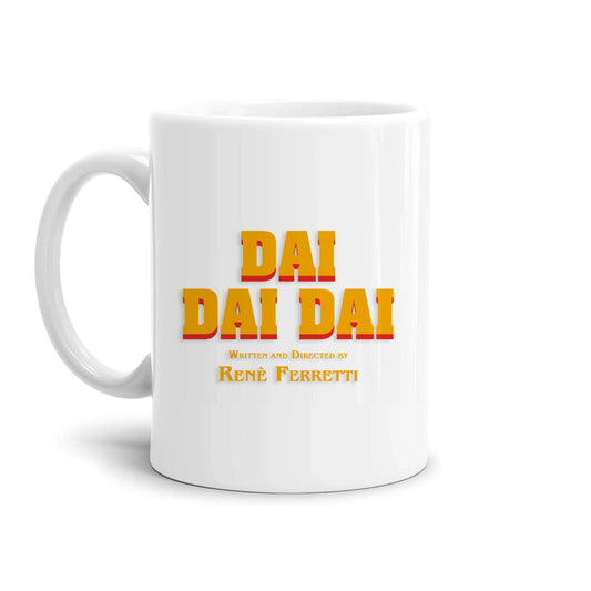 tazza Mug- dai dai dai ferretti