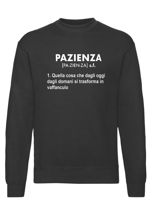 felpa girocollo unisex- pazienza