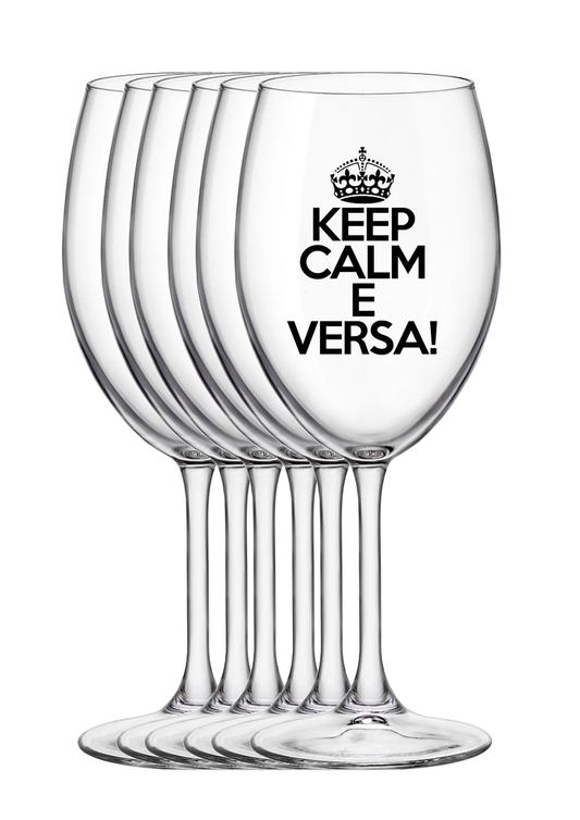 Set di 6 calici - Keep Calm e Versa!