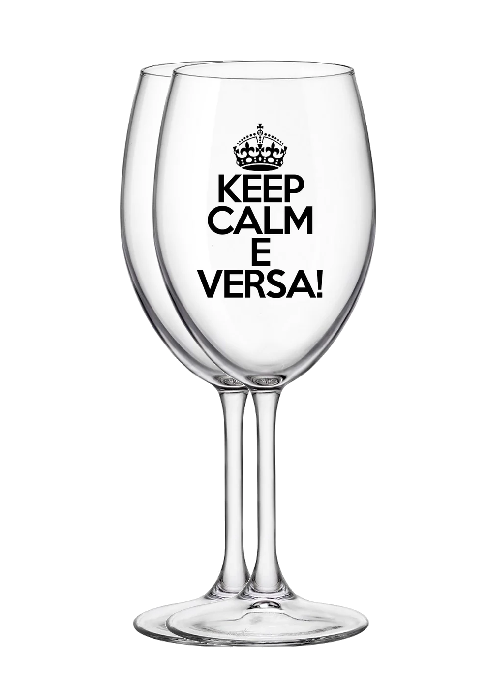 Coppia di calici - Keep Calm e Versa!