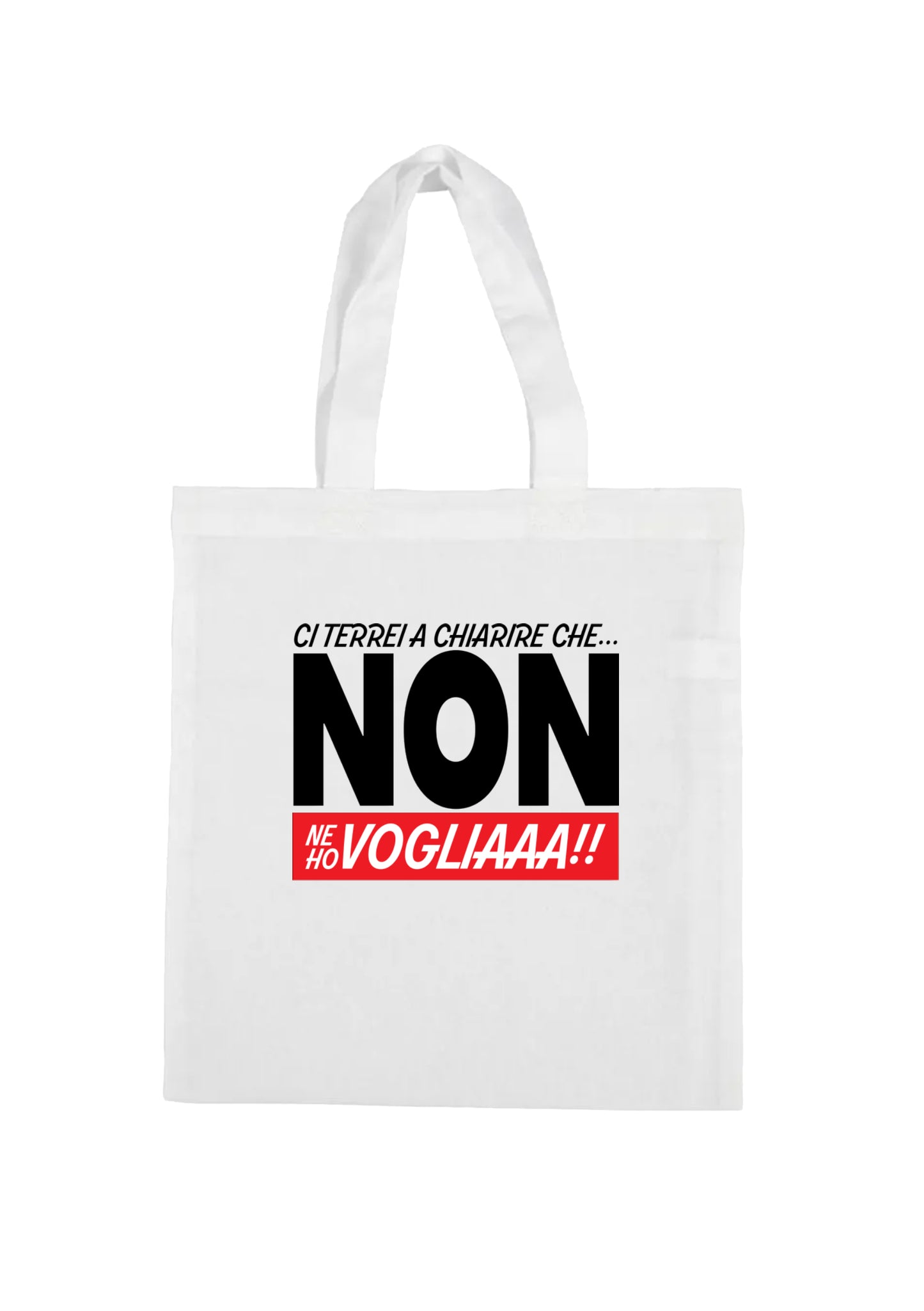 borsa shopping bag- non ne ho voglia