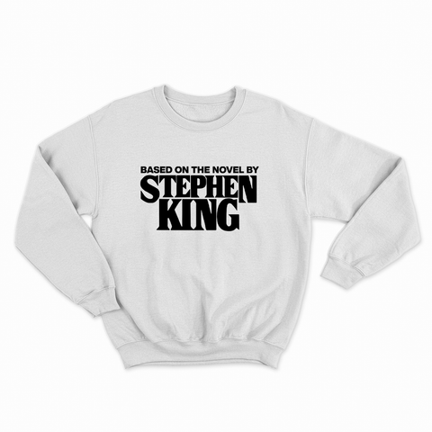 felpa con girocollo unisex- based on the novel of stephen king scritta