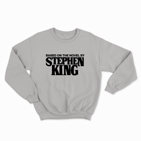 felpa con girocollo unisex- based on the novel of stephen king scritta