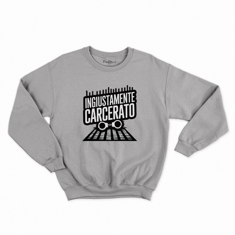 felpa con girocollo unisex- ingiustamente carcerato