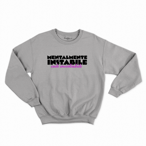 felpa con girocollo unisex- mentalmente instabile culo invidiabile