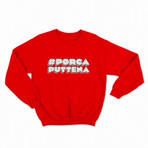 felpa con girocollo unisex- porca puttena
