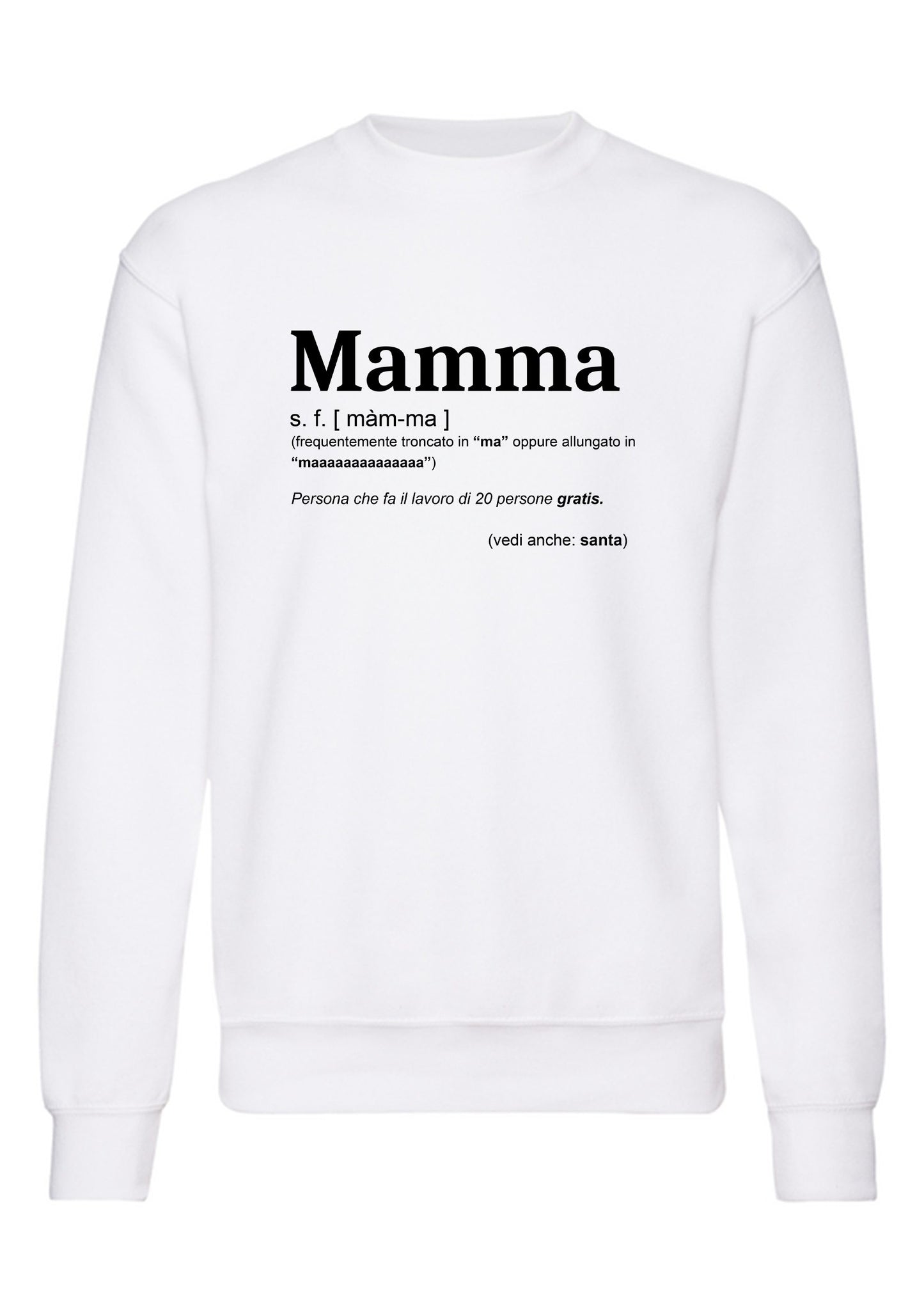 felpa girocollo unisex- mamma dizionario