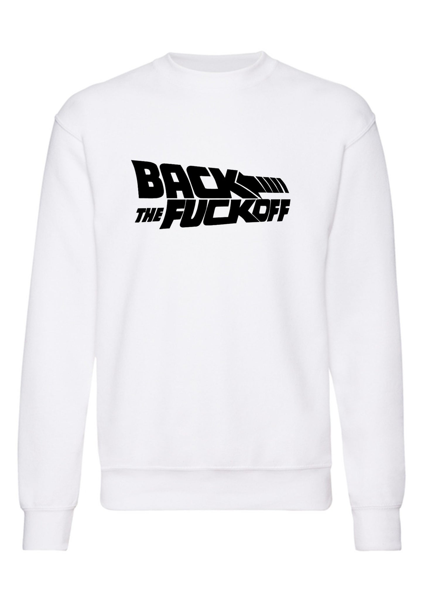 felpa girocollo unisex- back the fuckoff