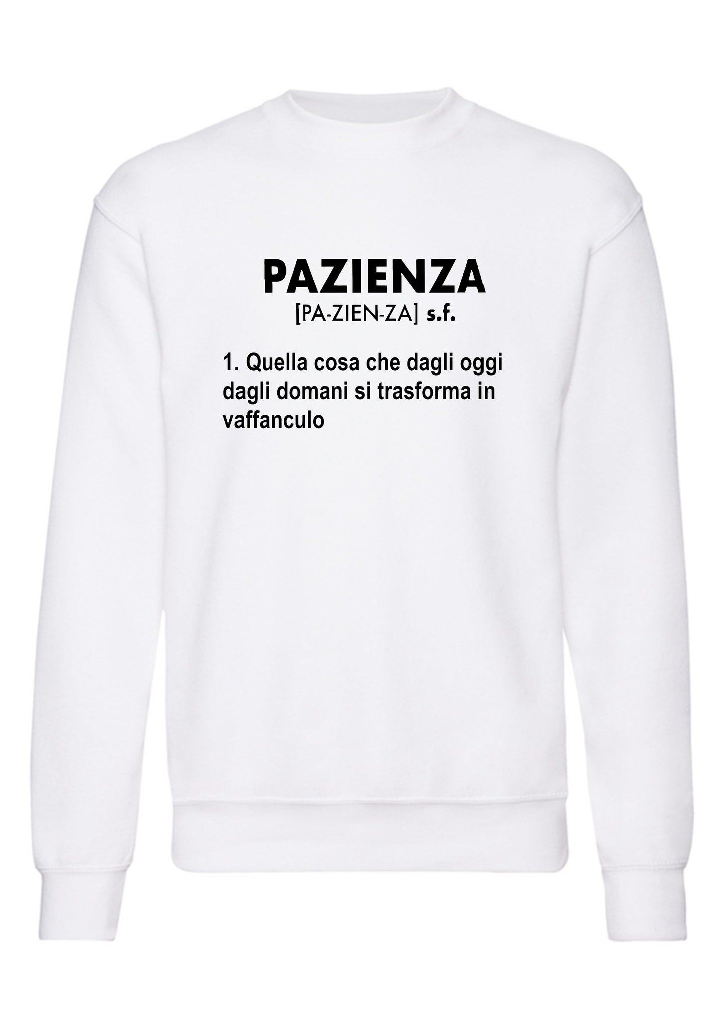 felpa girocollo unisex- pazienza