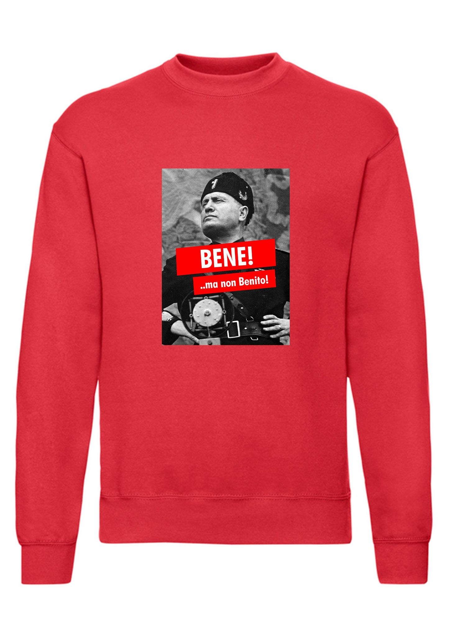 felpa girocollo unisex- bene ma non benito