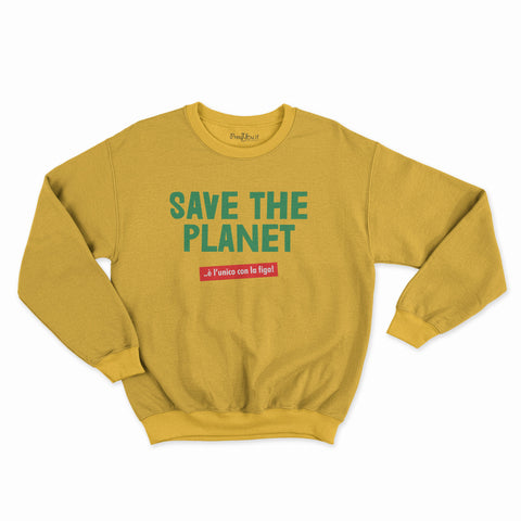 felpa girocollo unisex- save the planet e l unico con la figa