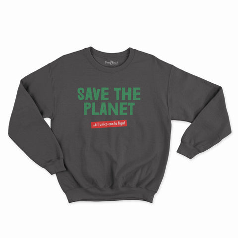 felpa girocollo unisex- save the planet e l unico con la figa