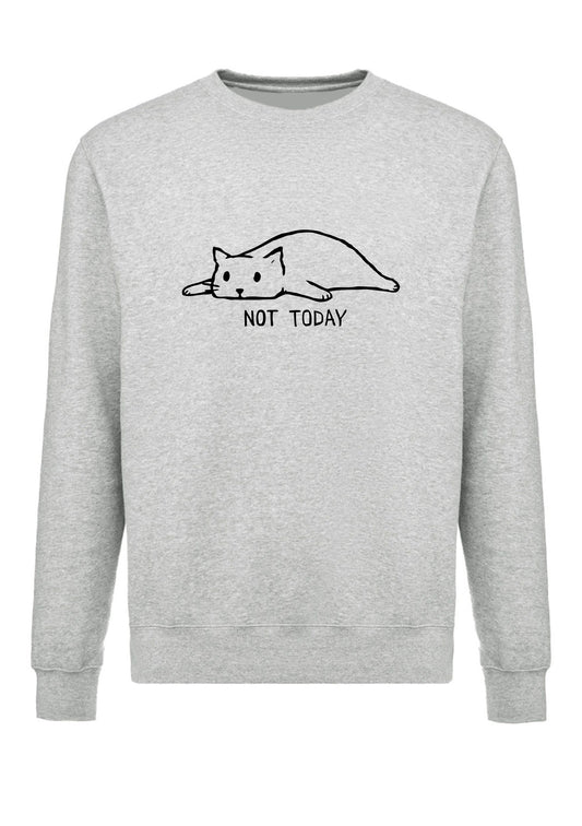 felpa girocollo unisex- not today cat