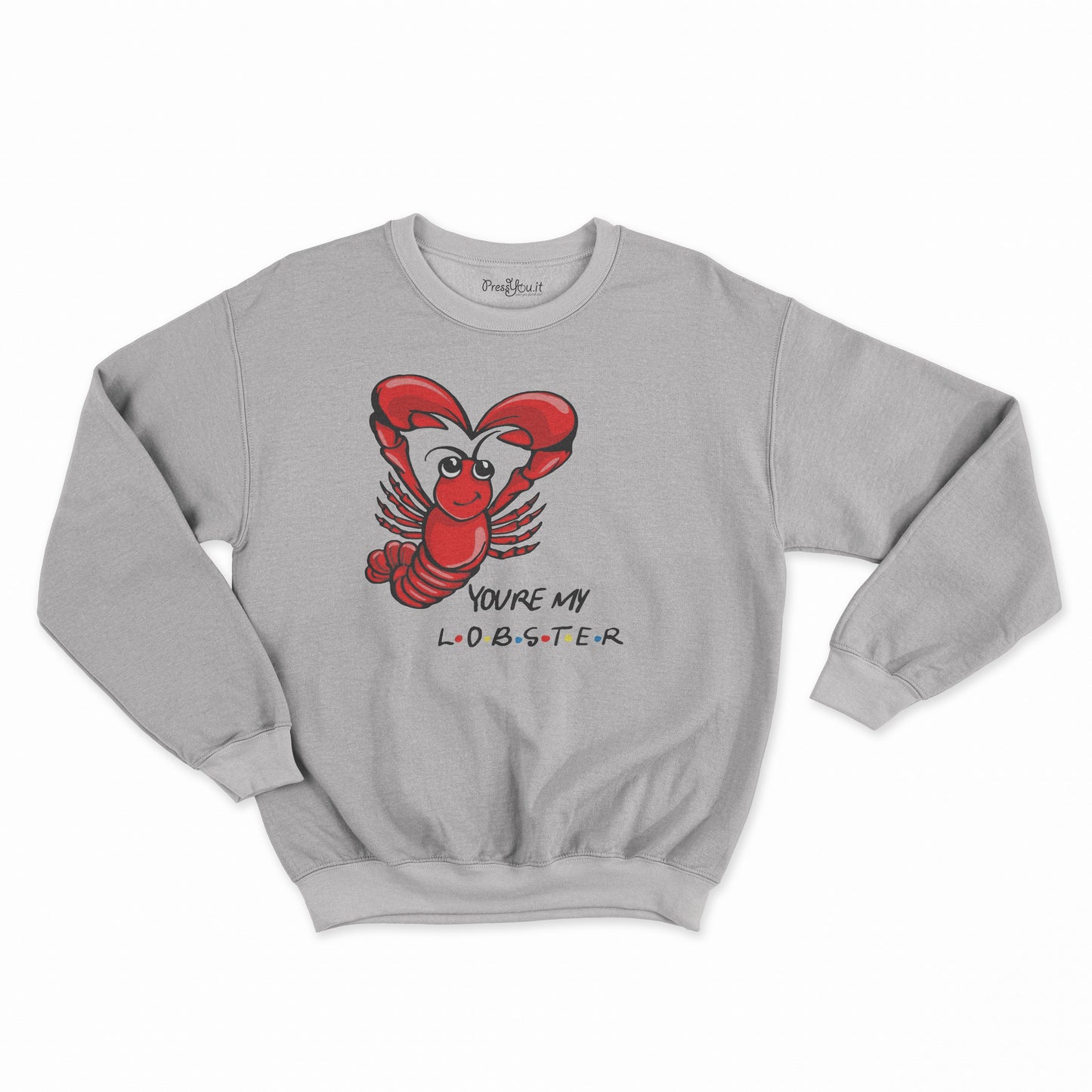 felpa girocollo unisex- you re my lobster