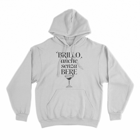 felpa cappuccio unisex- brillo anche senza bere