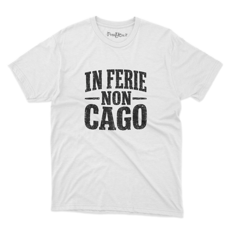 maglietta t-shirt- in ferie non cago