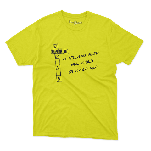 Maglietta ironica "volano alte nel cielo di casa mia madonne" – Idea regalo divertente