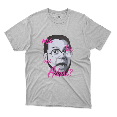 maglietta t-shirt- furio magda ma tu mi adori