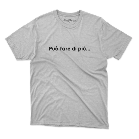 maglietta t-shirt- può fare di più