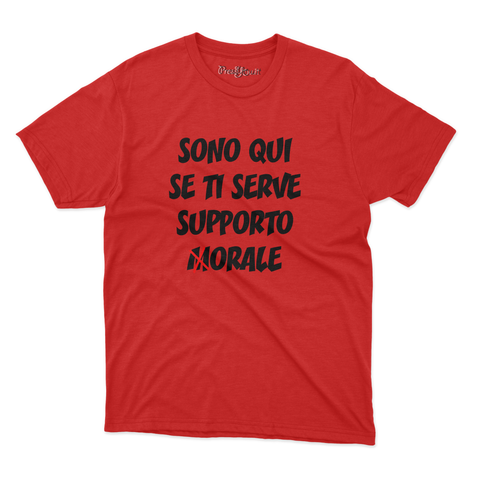 maglietta t-shirt- sono qui se ti serve supporto m orale