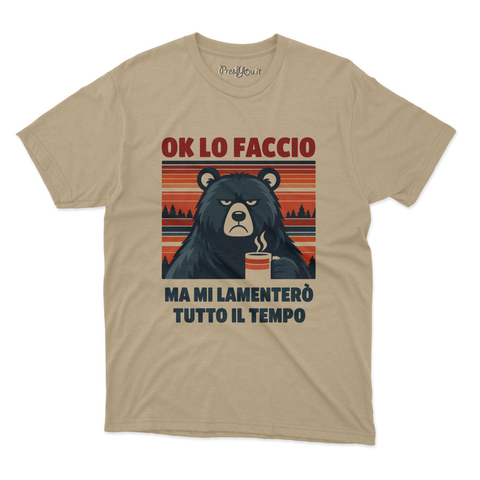 maglietta t-shirt- ok lo faccio ma mi lamentero tutto il tempo