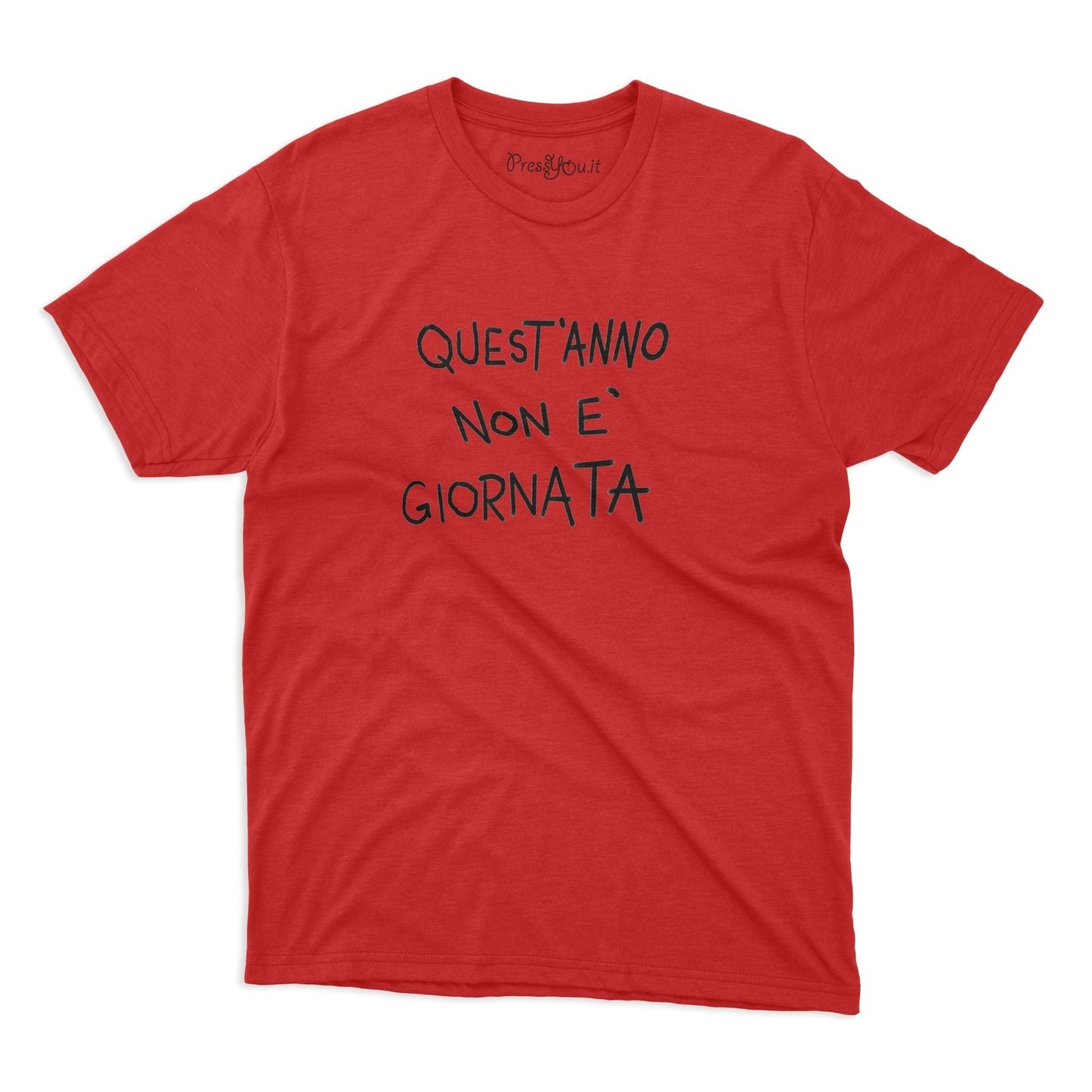 maglietta t-shirt- quest anno non e giornata