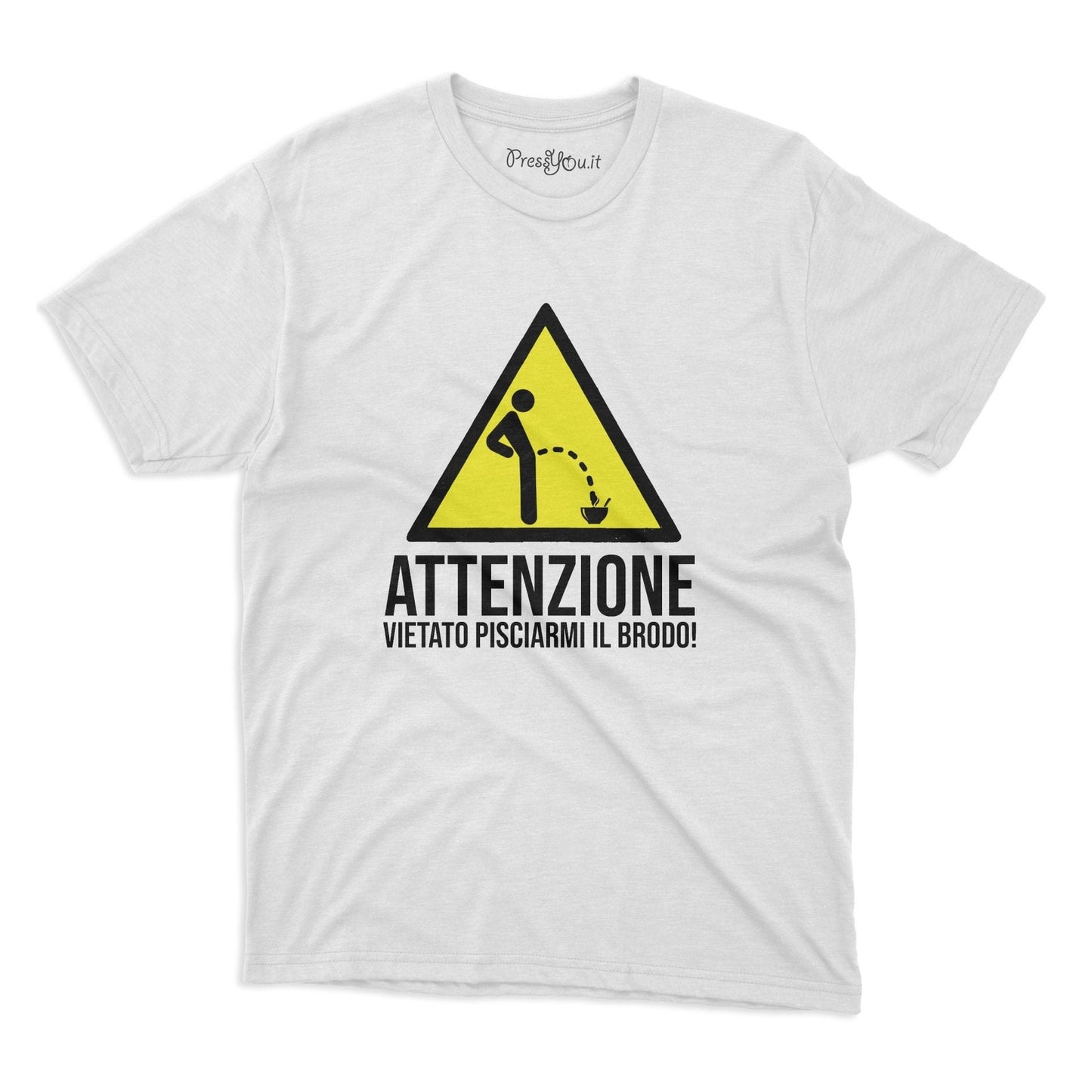 maglietta t-shirt- attenzione vietato pisciarmi il brodo