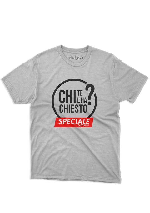 Maglietta - Chi te l'ha chiesto? T-shirt simpatica chi l'ha visto