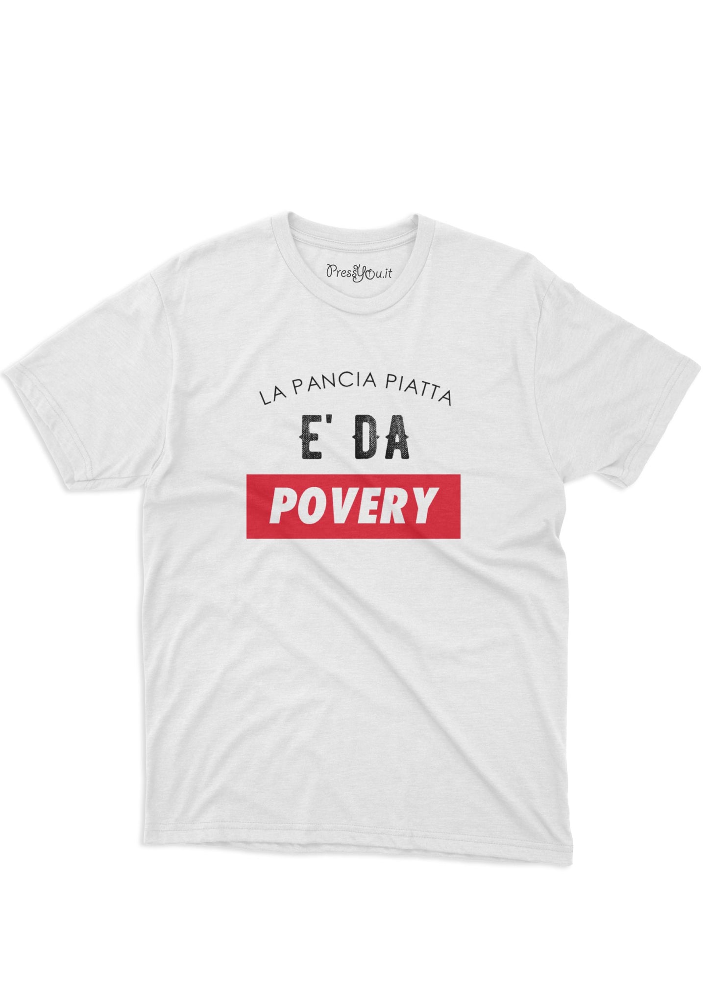 maglietta t-shirt- la pancia piatta e da poveri