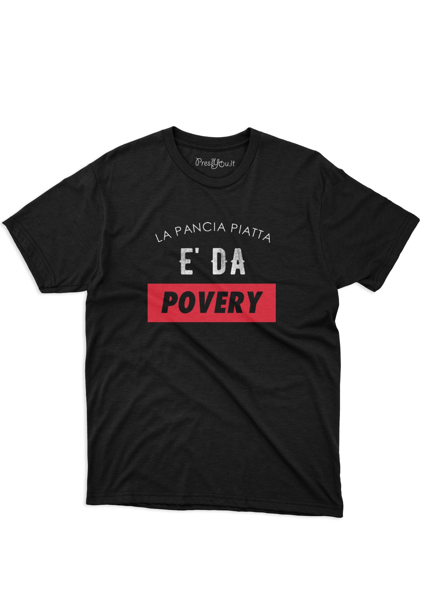 maglietta t-shirt- la pancia piatta e da poveri