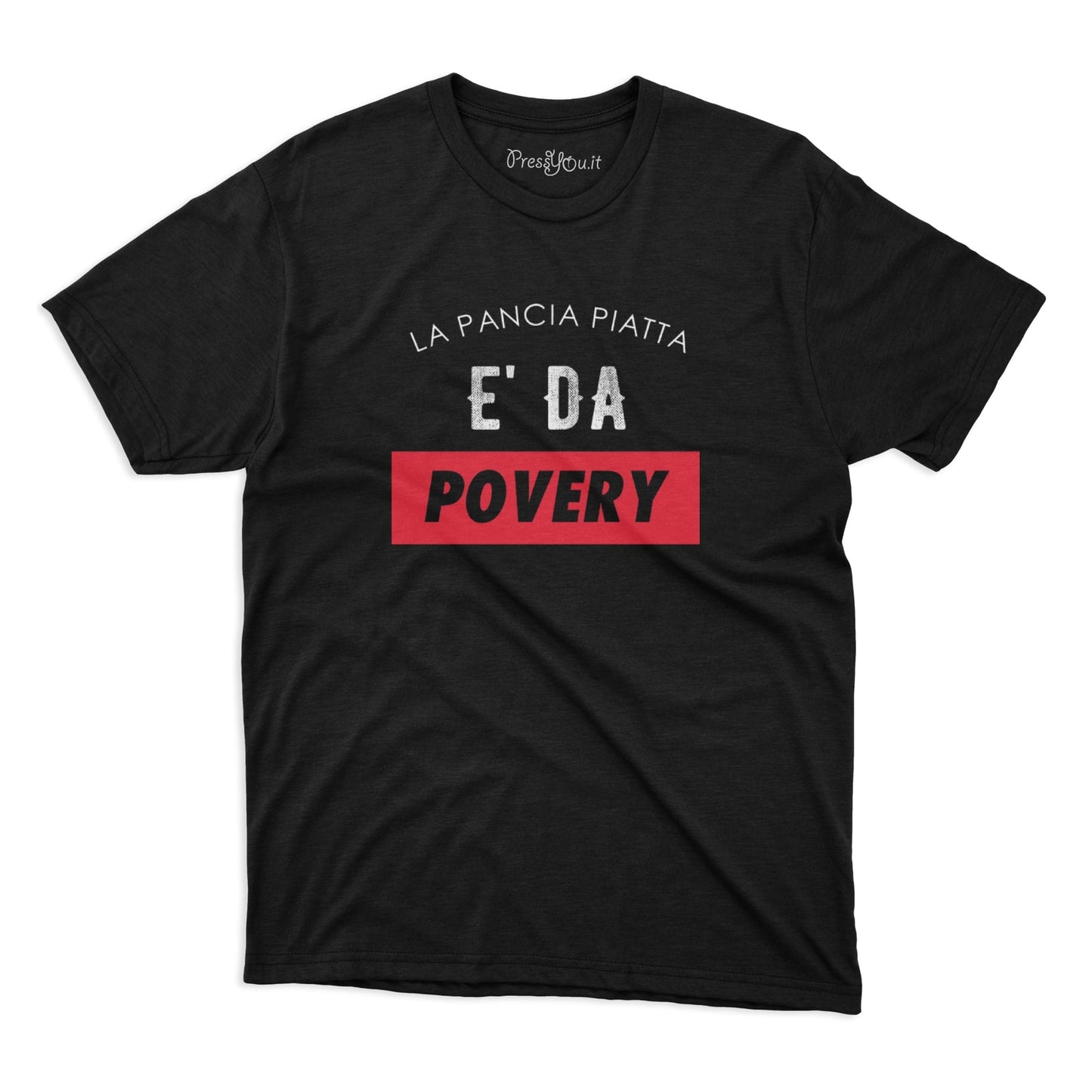 maglietta t-shirt- la pancia piatta e da poveri