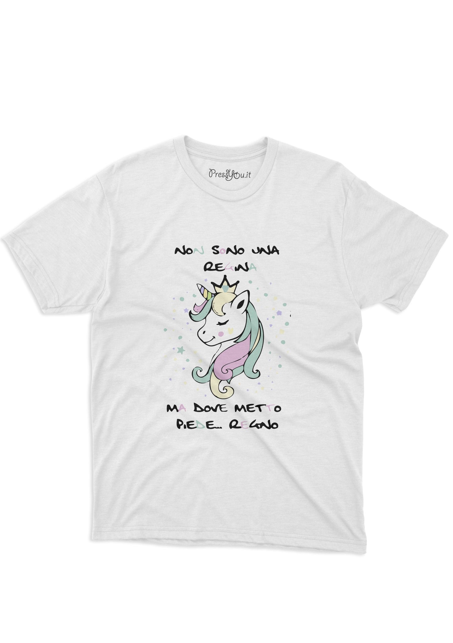maglietta t-shirt- unicorno non sono una regina ma dove metto piede regno