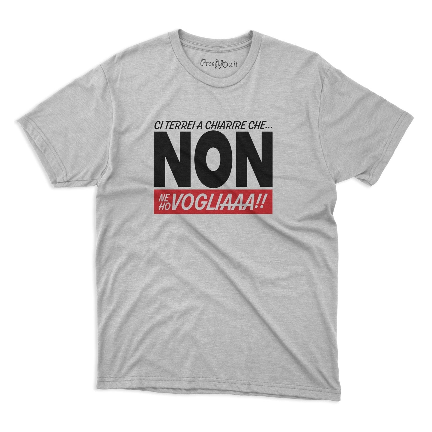 maglietta t-shirt- non ne ho voglia