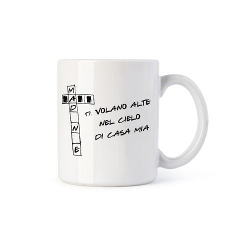 tazza Mug- volano alte nel cielo di casa mia madonne