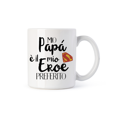 tazza Mug- mio papa e il mio eroe preferito festa del papà