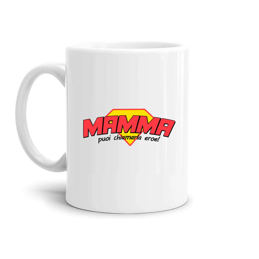 tazza Mug- mamma puoi chiamarla eroe