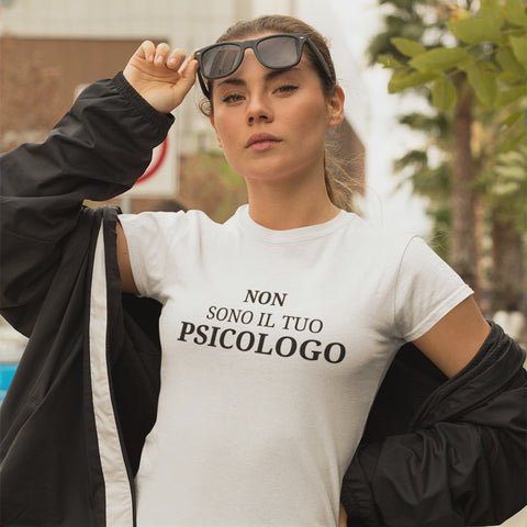 Maglietta ironica "non sono il tuo psicologo" – Idea regalo divertente