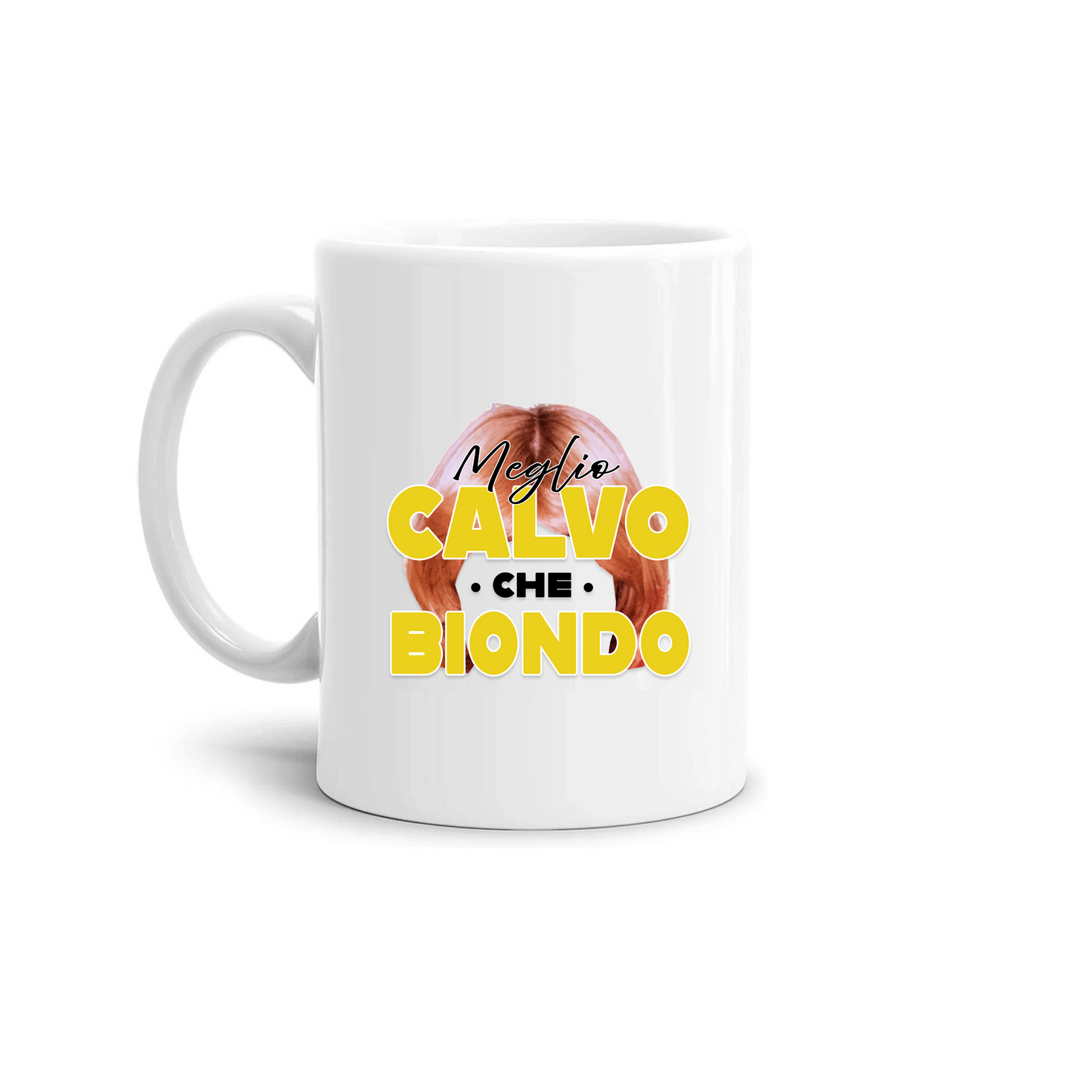 tazza Mug- meglio calvo che biondo