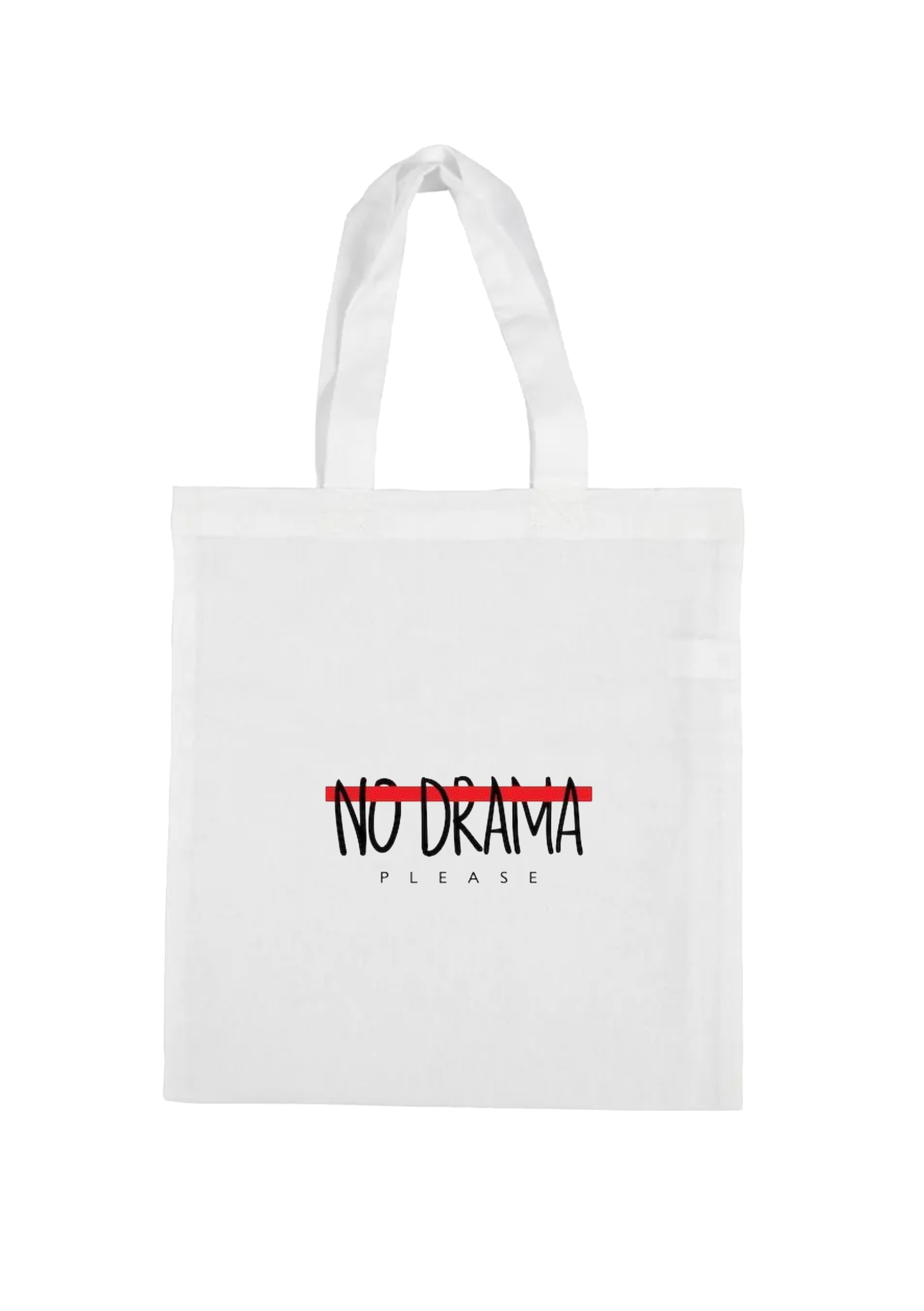 shopping bag bag-no drama please