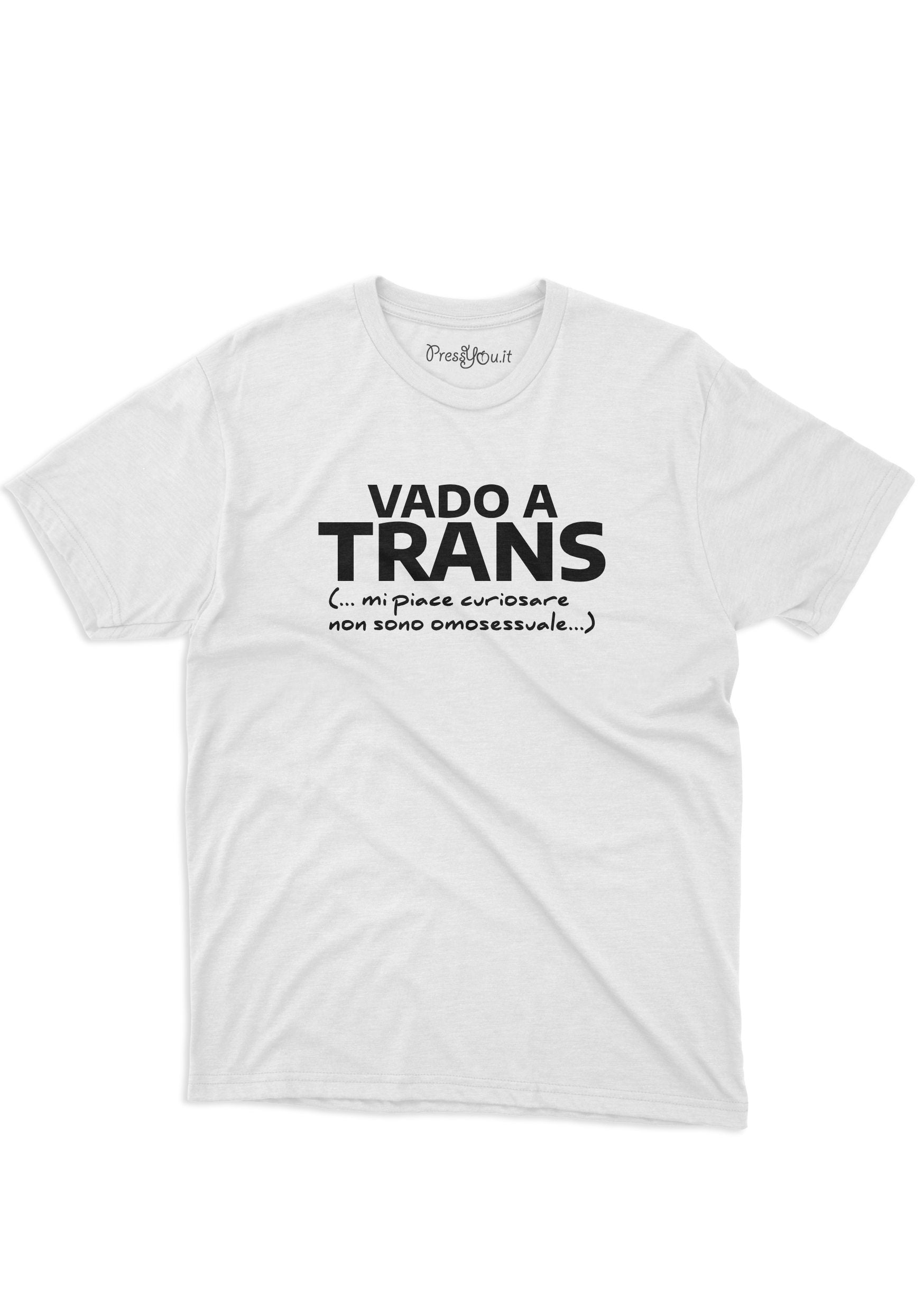 maglietta t-shirt- vado a trans –