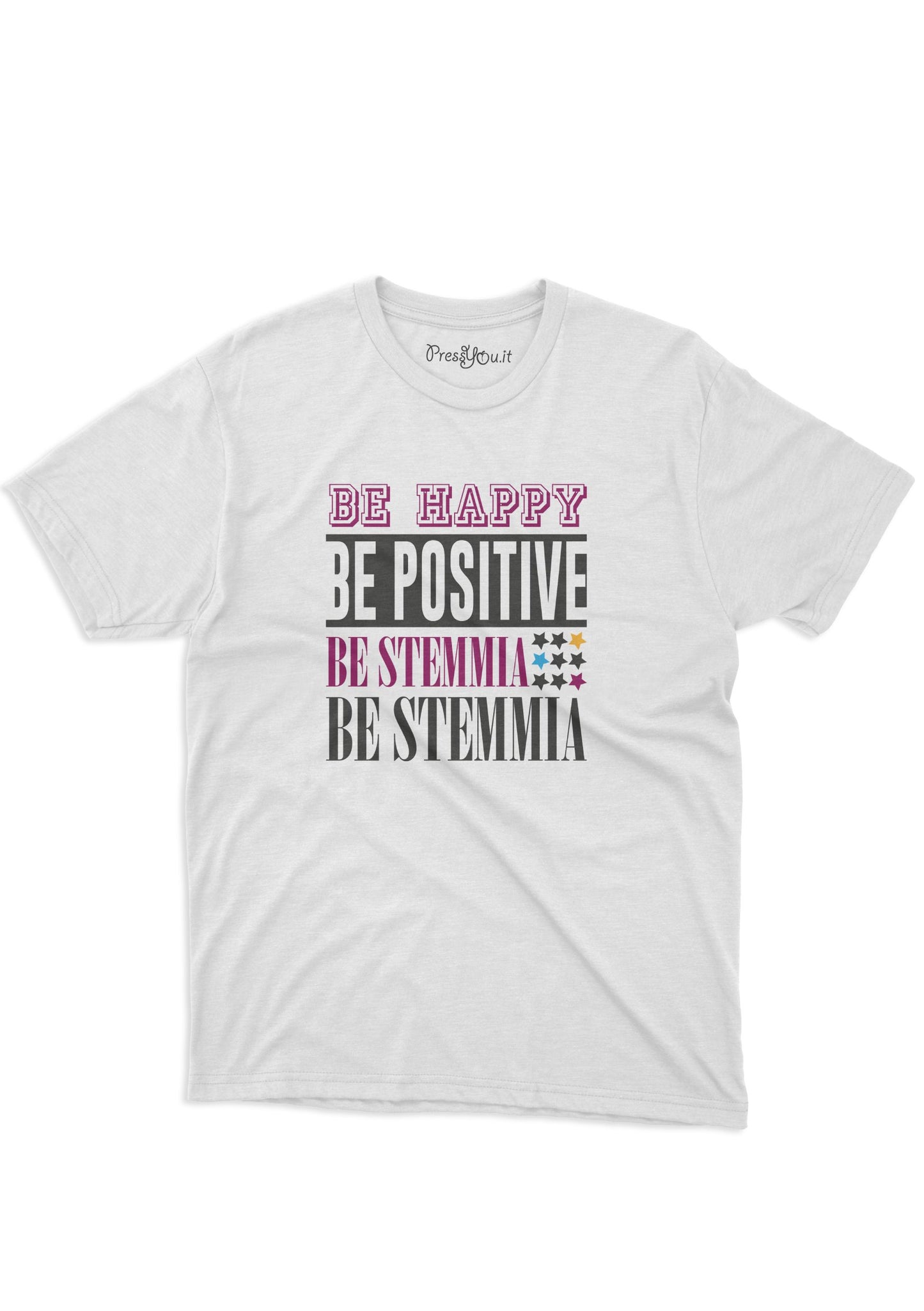 maglietta t-shirt- be happy be positive be stemmia