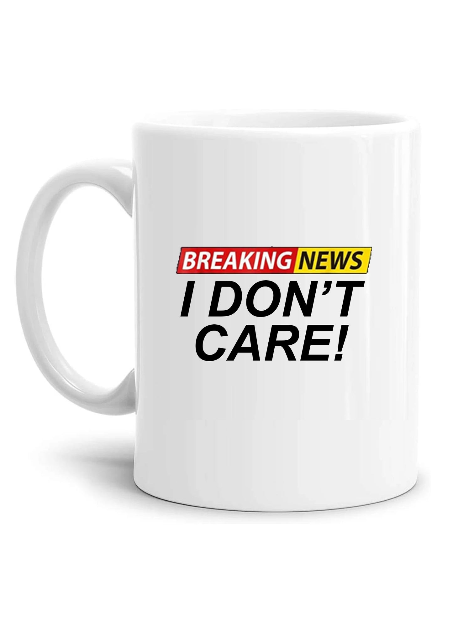 Mug-breaking news dont care funny nice gift mum dad colleagues friends ceramic for breakfast coffee or tea copy copy